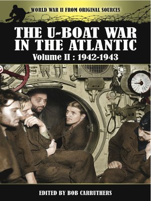 cover image of The U-Boat War in the Atlantic, 1942–1943